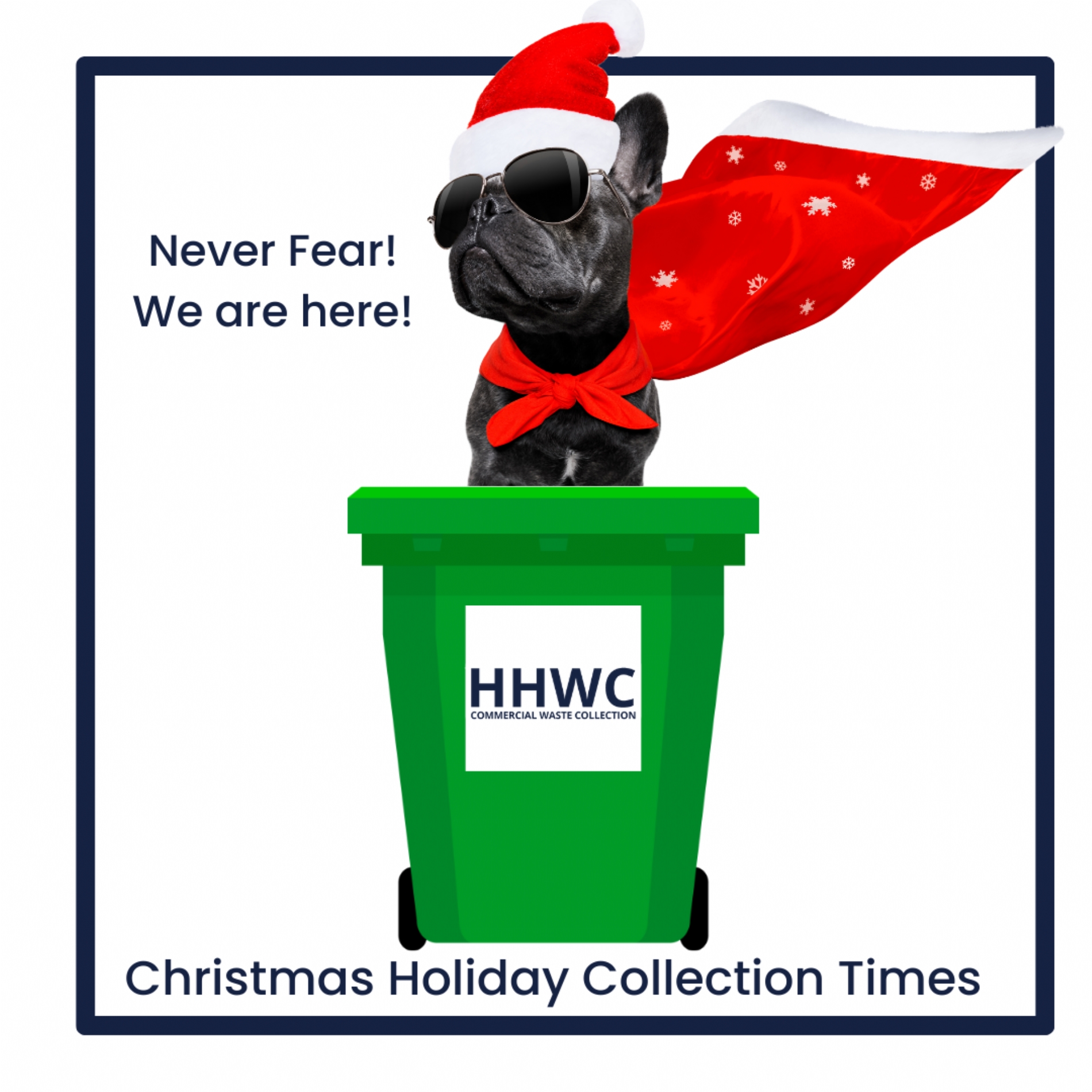 Christmas Holiday Collection Times